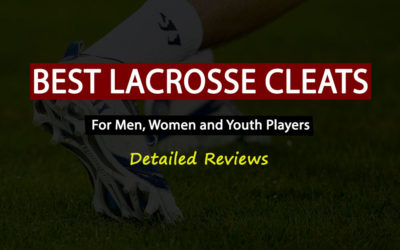 Best Lacrosse Cleats In 2022 For Men, Women and Youth Players