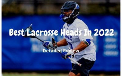 Best Lacrosse Heads In 2022 [Detailed Review]