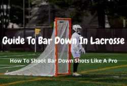Guide To Bar Down In Lacrosse (Pro Tips Included)