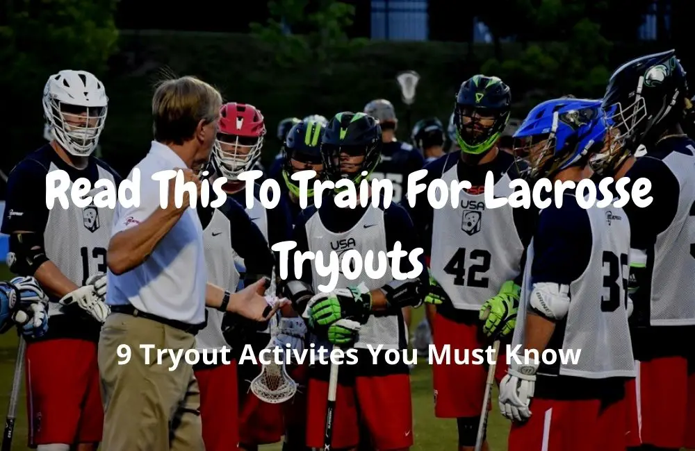 Read This To Train For Lacrosse Tryouts
